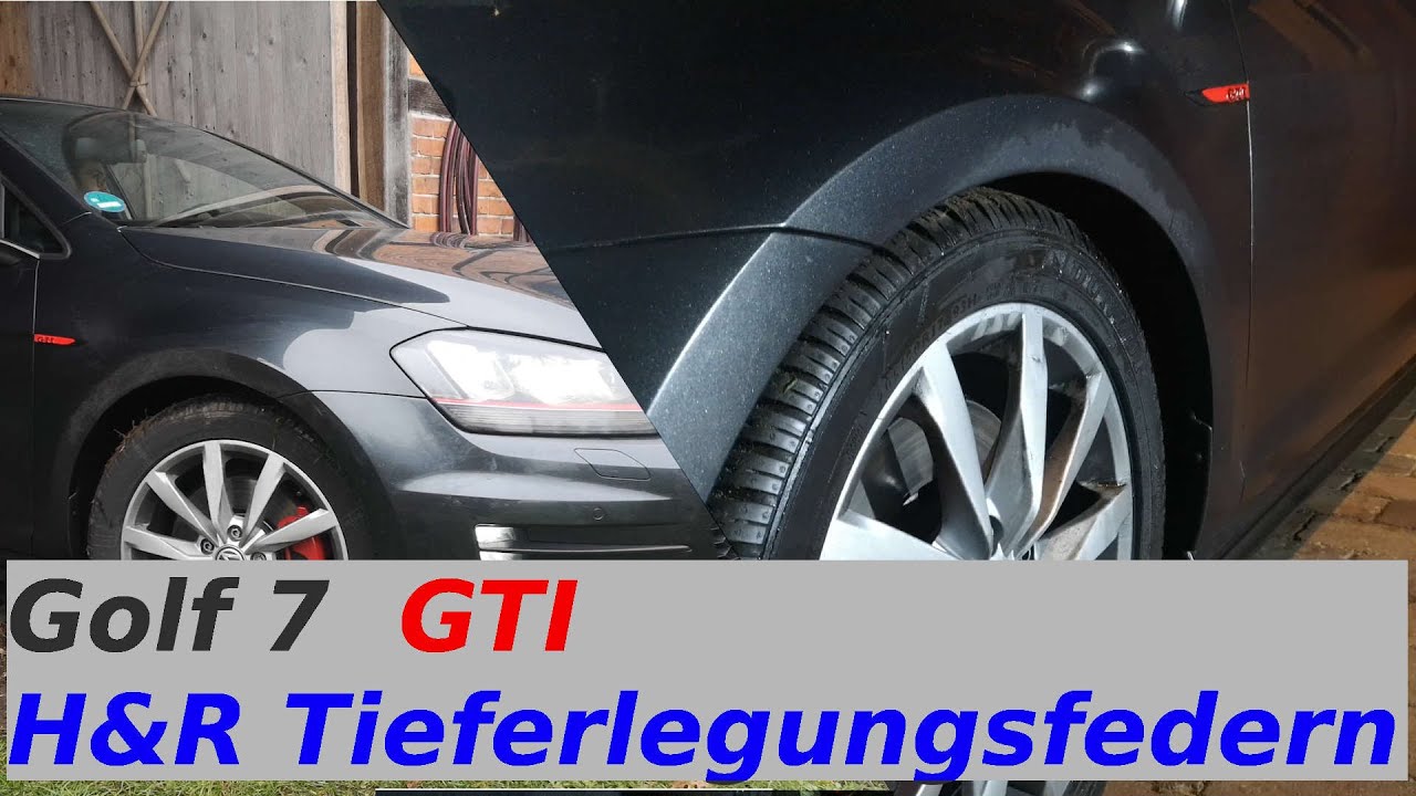 Golf 7 Tieferlegen | H&R Tieferlegungsfedern mit ABE | Einbau und Ergebnis
