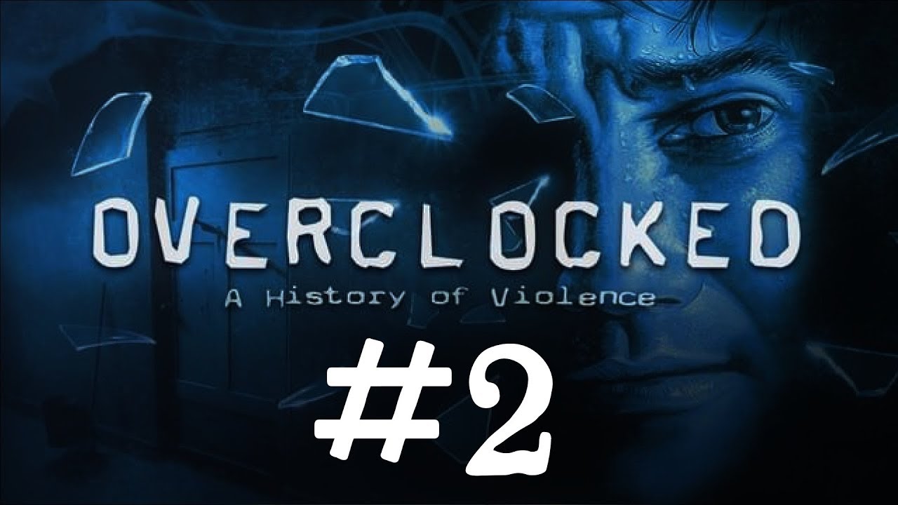 Прохождение Overclocked: A History of Violence #2 Раны