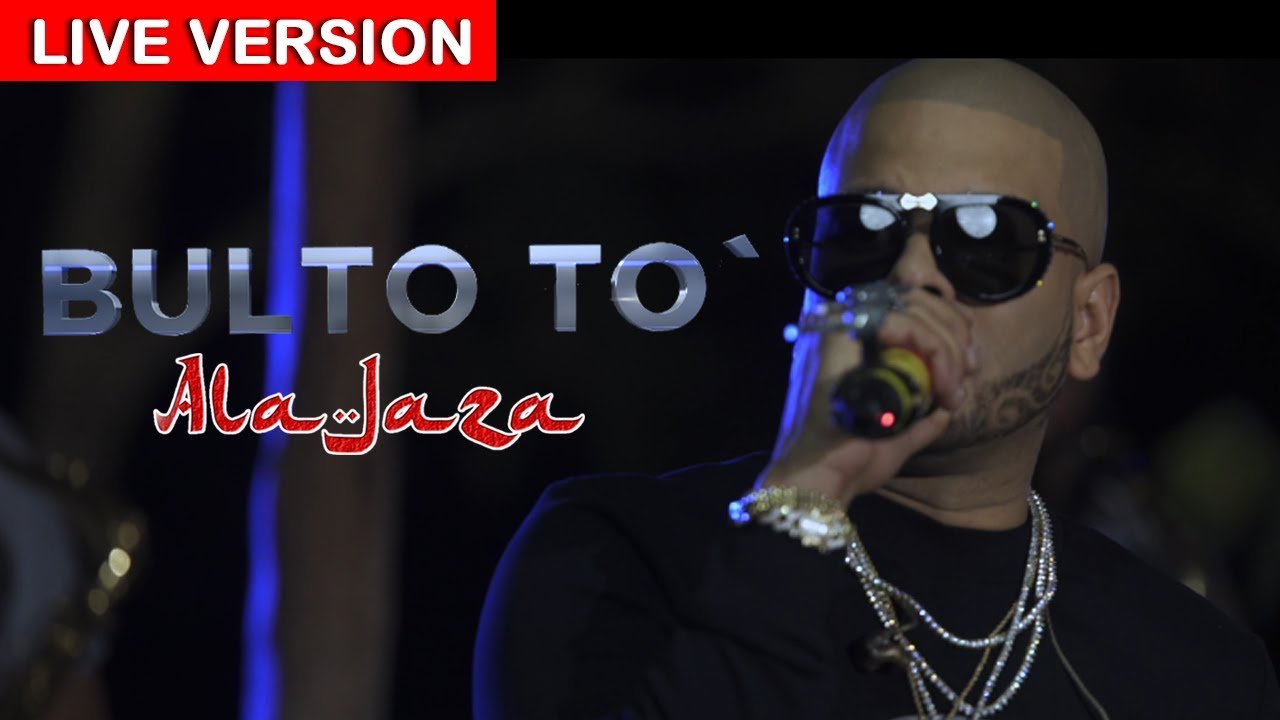 Ala Jaza - Bulto to&acute; (LIVE)