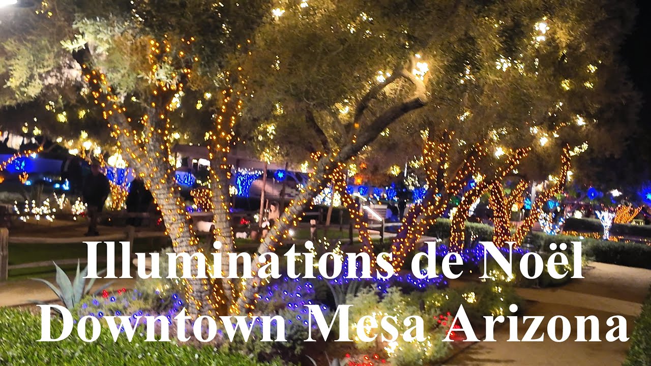Illuminations de Noël downtown Mesa Az