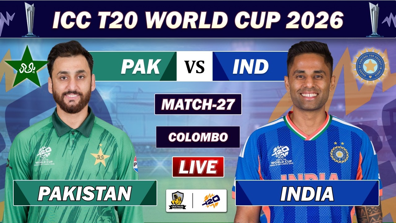 PAKISTAN VS INDIA ICC T20 WORLD CUP 2026 MATCH 27 LIVE COMMENTARY | PAK VS IND LIVE