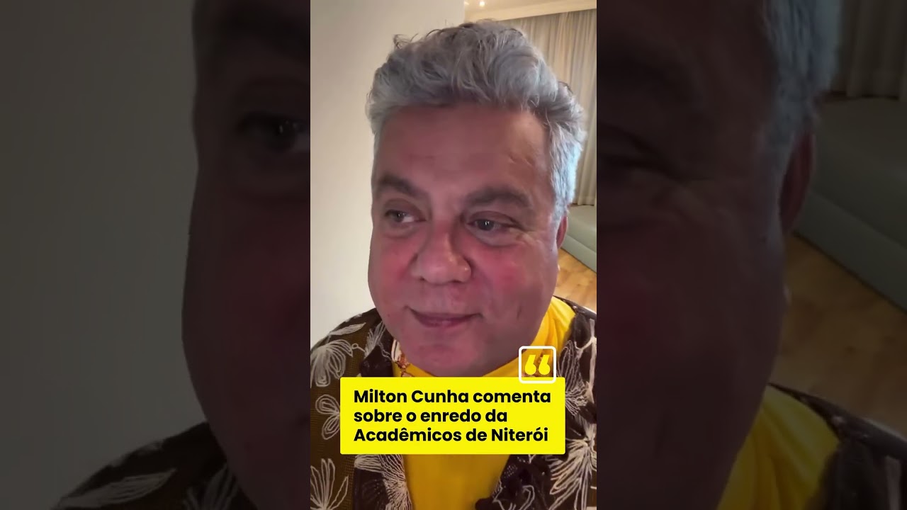 Milton Cunha comenta Enredo da Acadêmicos de Niterói.