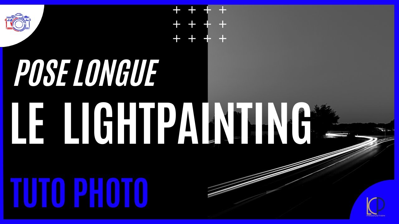 Le lightpainting -  Comment peindre avec la lumière? - [TUTO PHOTO EXPRESS]