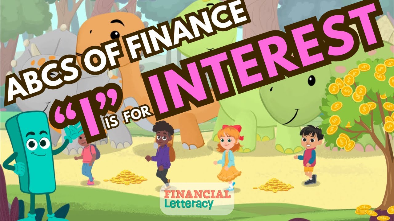I is for Interest | Upbeat Song about Saving, Borrowing, and Growing Money | Financial Letteracy