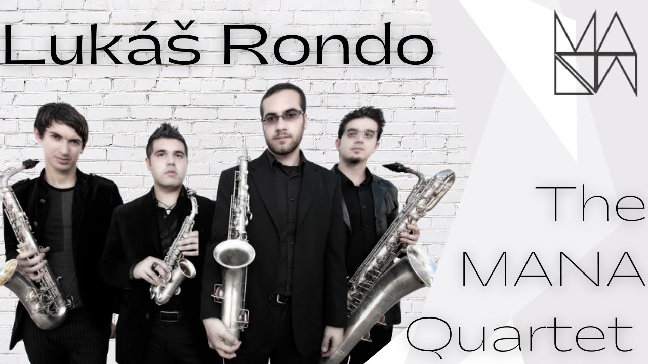 The MANA Quartet performs Rondo per Quattro Saxofoni (1970) by Zdenek Lukáš