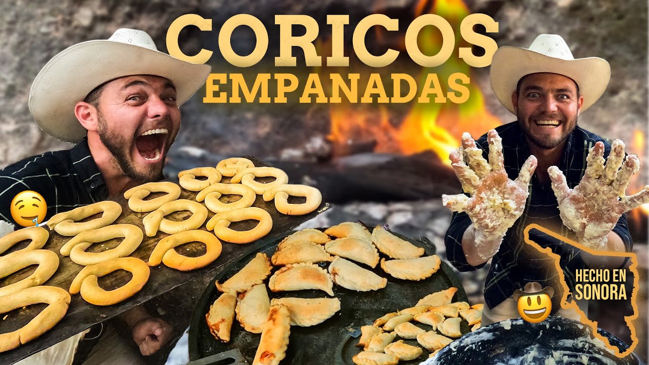 CORICOS y EMPANADAS caseras hechas en Sonora 🤤 | La cocina ranchera de Alejandro Corrales