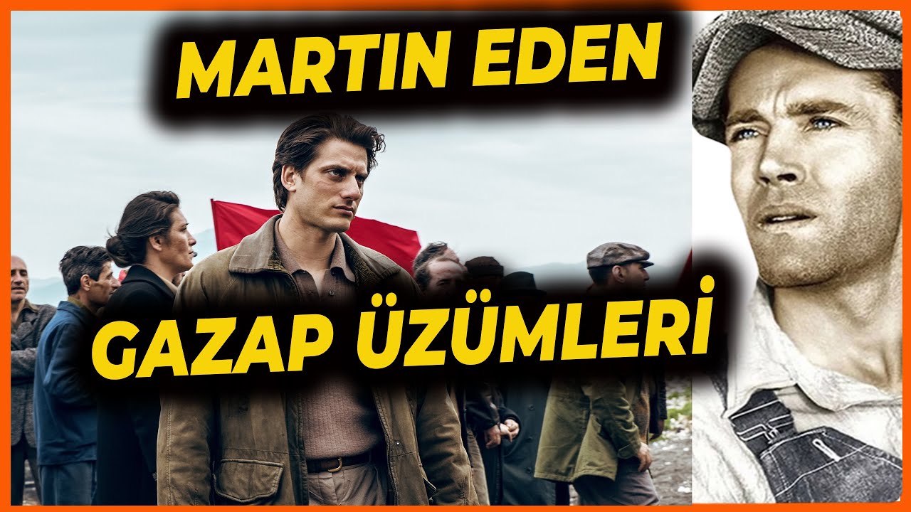 Martin Eden Ve  Gazap Üzümleri Felsefi Yorum