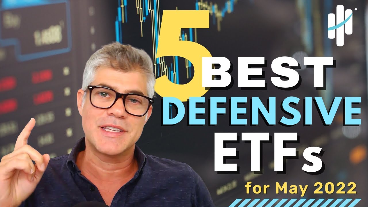Best Defensive ETFs to Buy for May 2022 | Full ETF Sector Breakdown, Big Yields