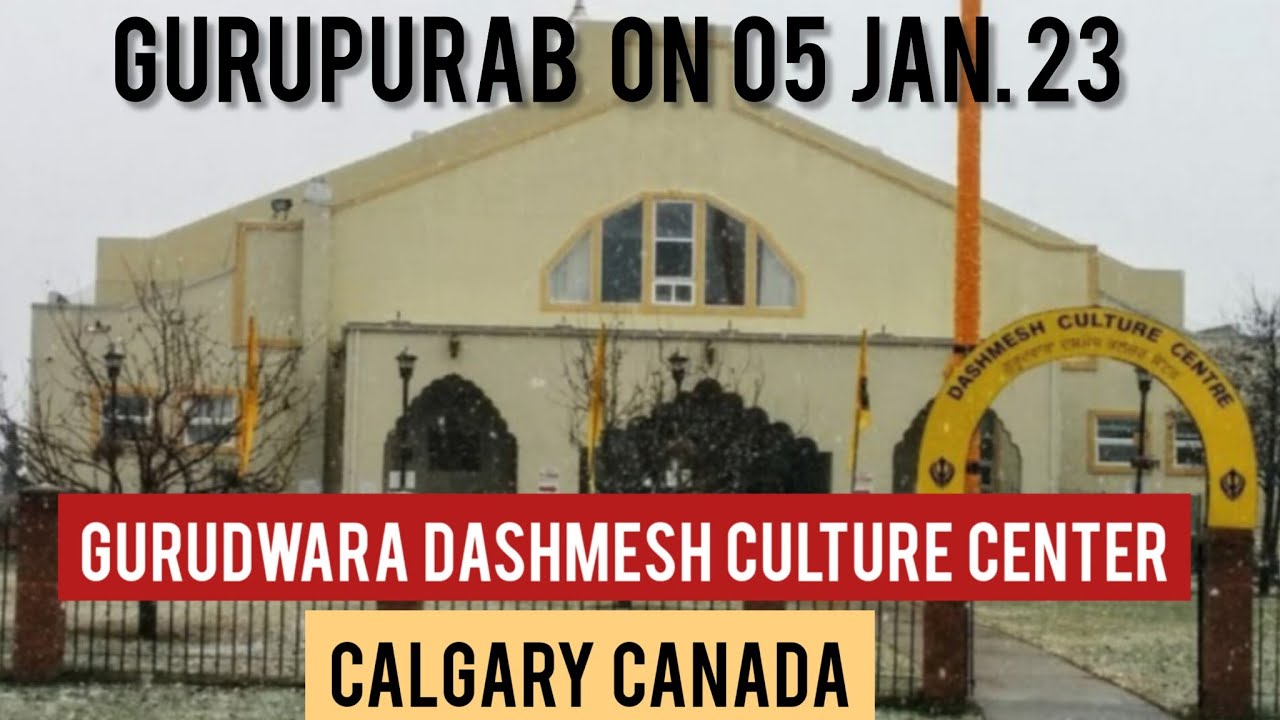 Gurupurab at Dashmesh Culture Center Calgary Canada 05 Jan. 23