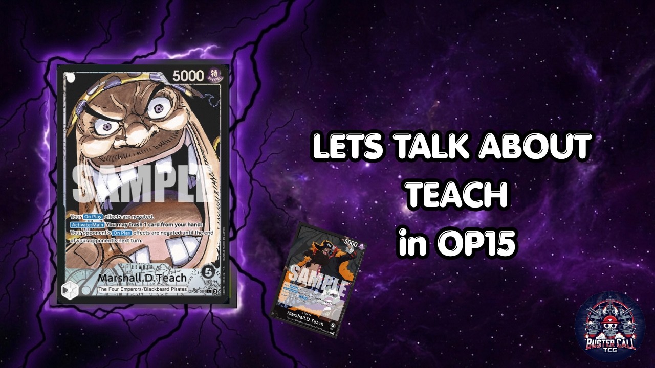 Why Teach is Still a Good Choice in OP15! | Deck List & Analysis | One Piece TCG