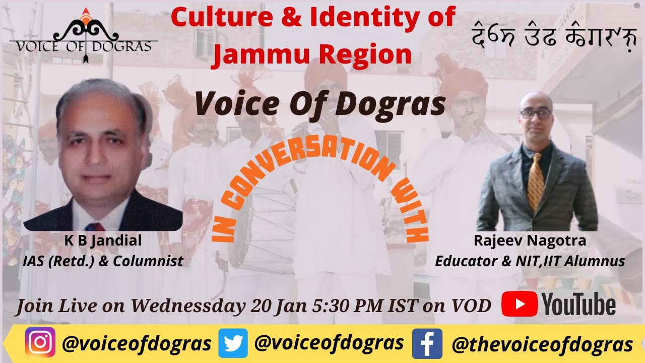 Culture & Identity Of Jammu || Voice Of Dogras In Conversation with K B Jandial & Rajeev Nagotra