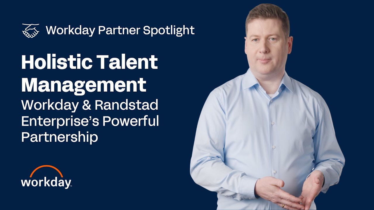 Holistic Talent Management Through a Powerful Partnership | Workday & Randstad Enterprise