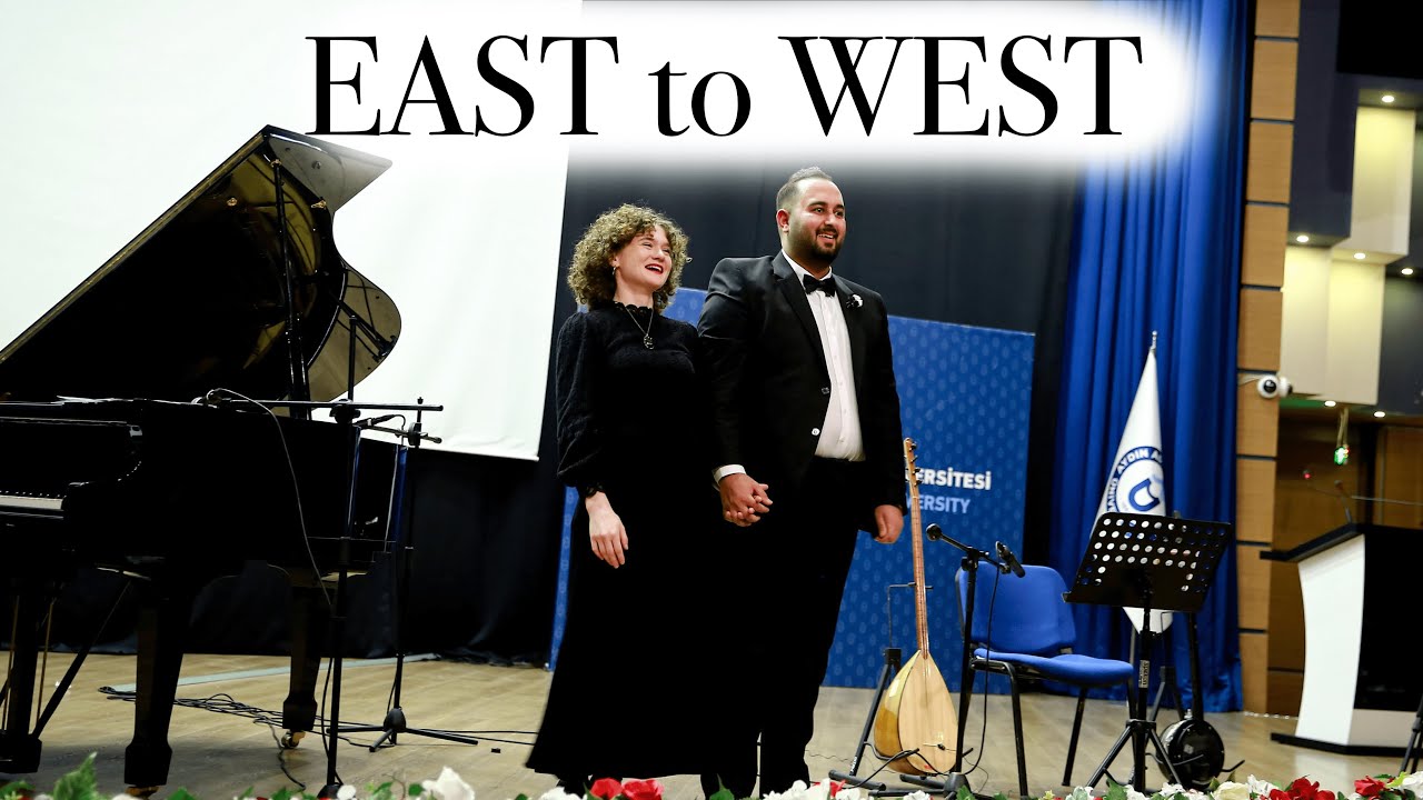 EAST to WEST - Elzė MARKEVIČIŪTĖ / Mahmut Burak ASLANTAŞ