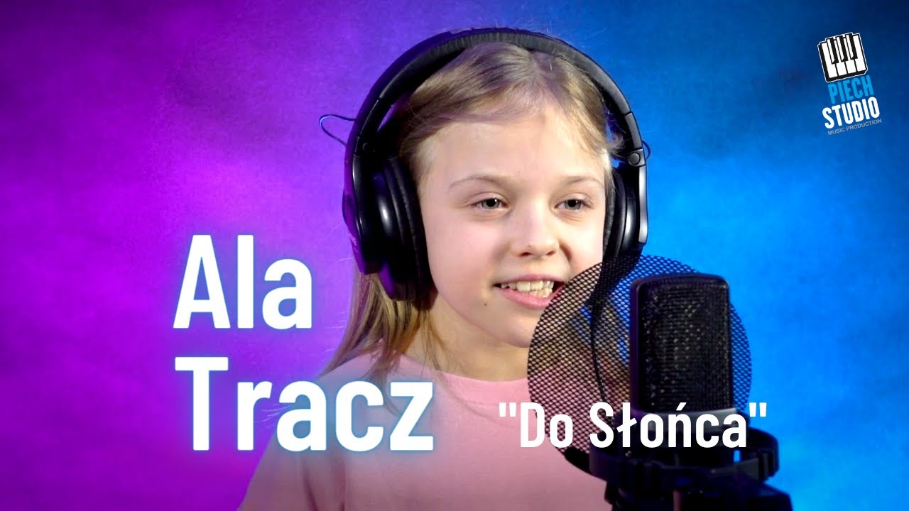 Alicja Tracz - Do słońca (cover) PIECHSTUDIO