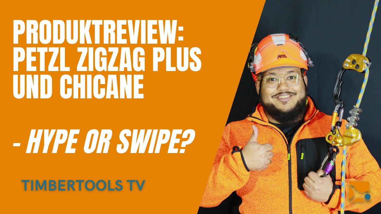 Hype or Swipe: Petzl ZigZag Plus und Chicane – timbertools TV – Folge 04