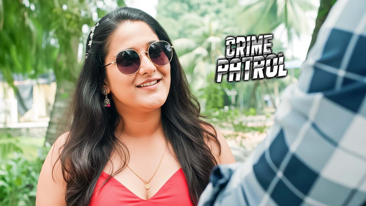 खूबसूरत महिला फोन कर के बुलाती थी कस्टमर |  Crime Patrol #क्राइमपेट्रोल  | TV | Full Episode #2026