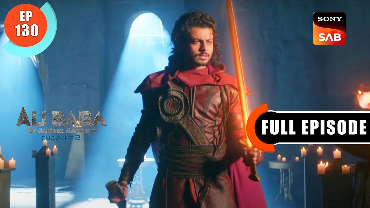 Ali Ka Naya Chehra - Ali Baba - Ek Andaaz Andekha - Chapter 2 - Ep 130 - Full Episode - 19 Jan 2023