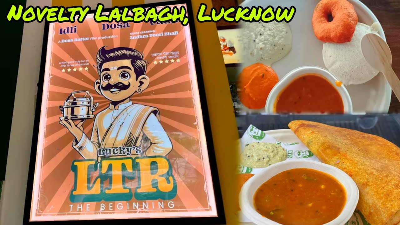 LTR South Indian Tiffin Room | South Indian Food  | Street food Lucknow | Best Street food