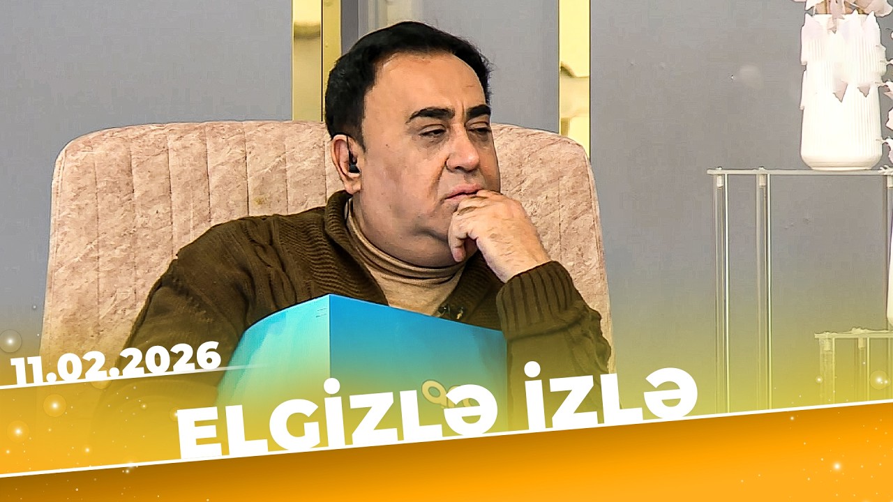 Elgizlə izlə - Tam Bölüm - 11.02.2026