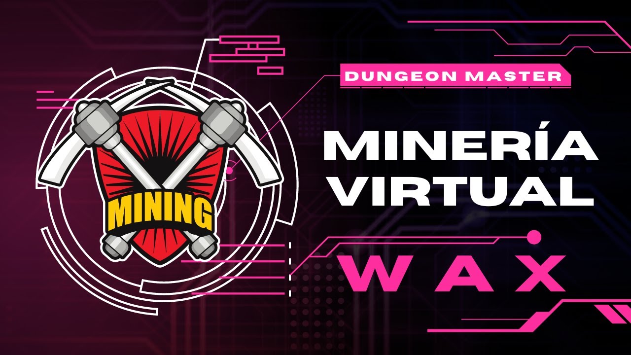 Gana WAX y EOS de forma pasiva con este Juego de Miner&iacute;a Virtual