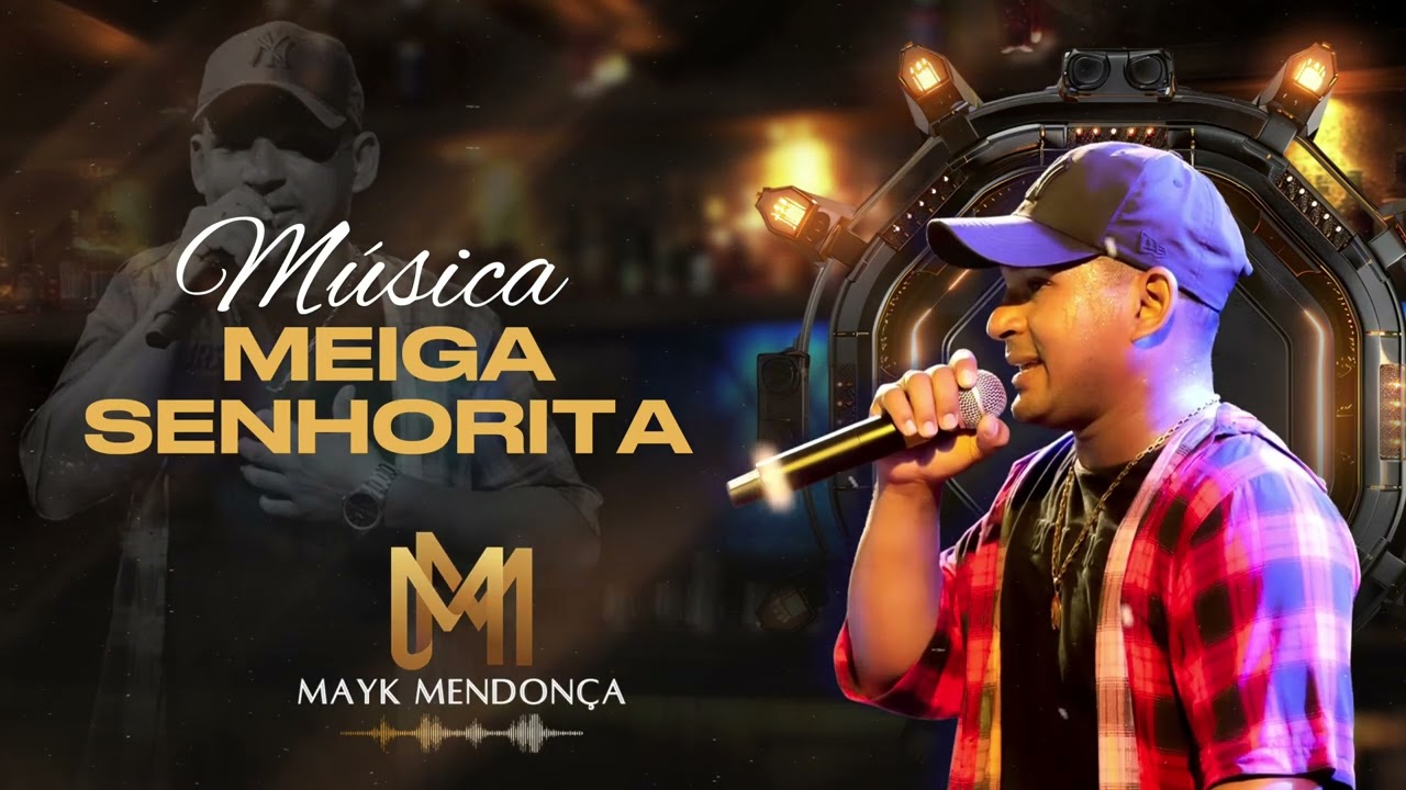 Mayk Mendonça meiga senhorita 