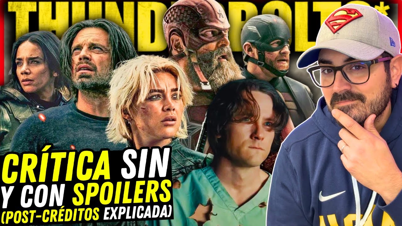 ¿Es TAN BUENA o nos estamos FLIPANDO? 🤔 THUNDERBOLTS *⃣ Crítica, Review, POST-CRÉDITO explicada