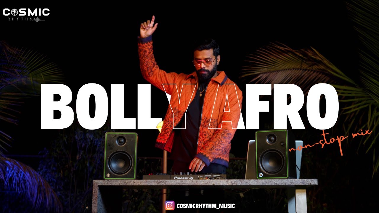 Cosmic Rhythm - Bollywood Afro House Mix | Nonstop Bollywood Set