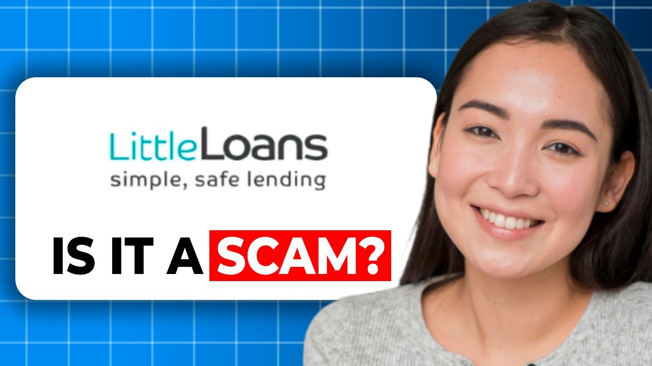 Little Loans Review 2025 | Features, Pros & Cons | Is Little Loans Legit or SCAM?