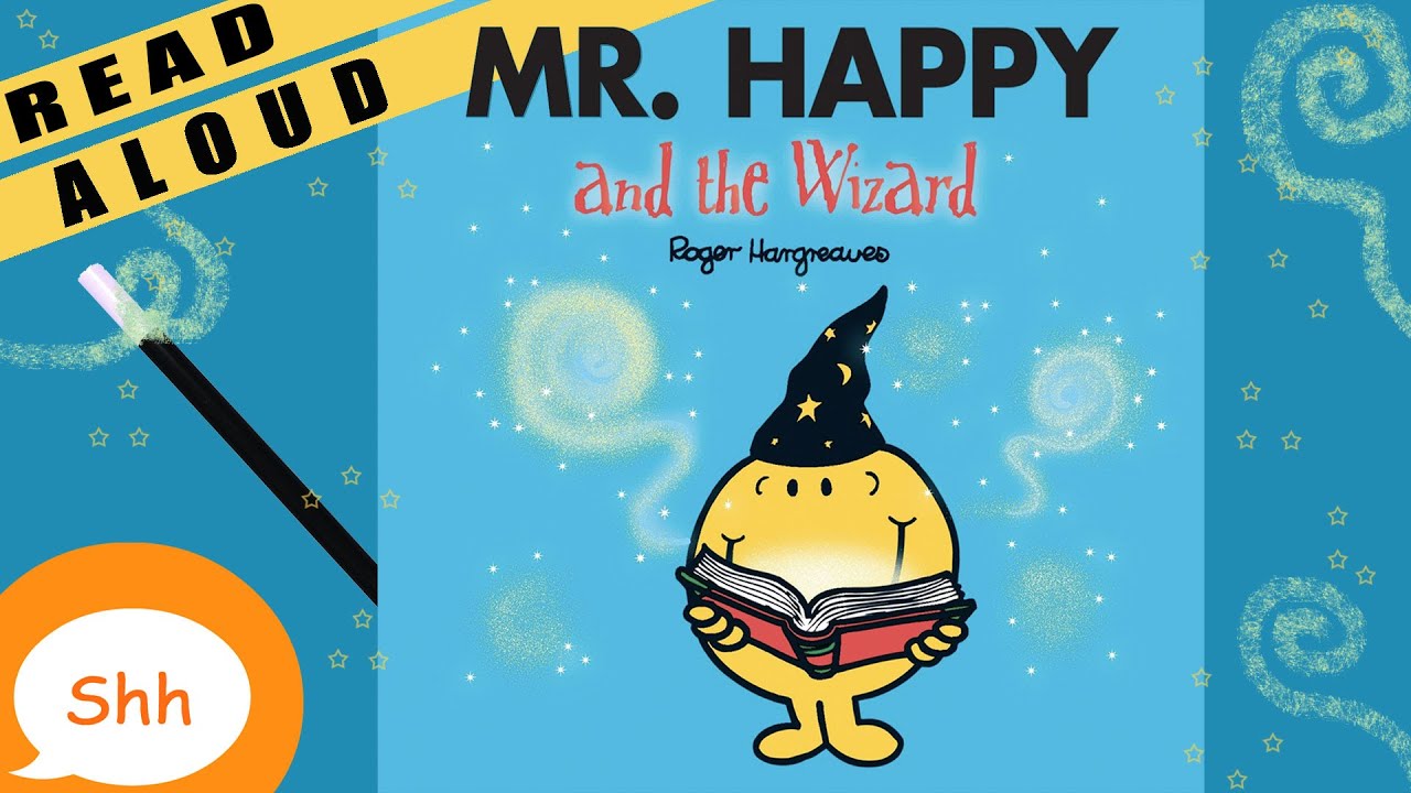 Children's Books Read Aloud - Mr Happy and the Wizard | Roger Hargreaves. Adam Hargreaves