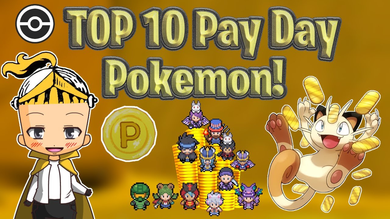 TOP 10 Pay Day Pokemon for PokeMMO!