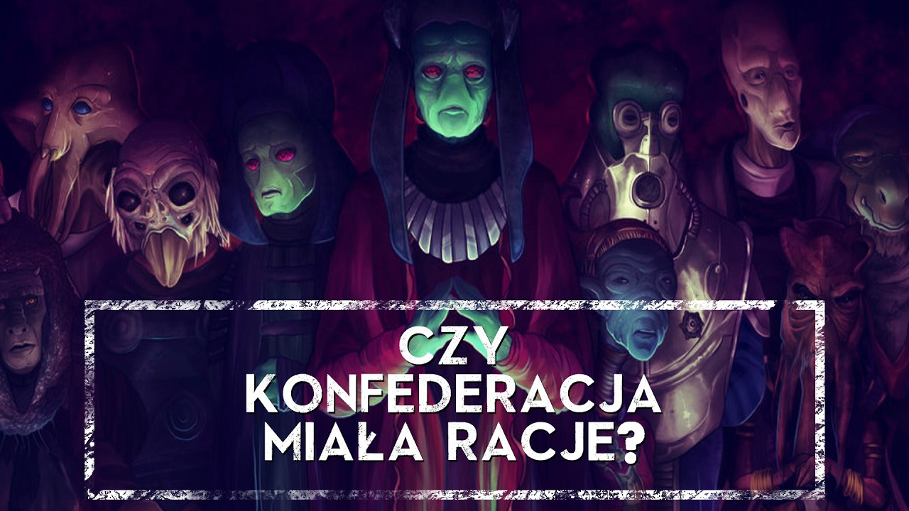 ⚫ Czy Separatyści mieli rację? Prawda o Konfederacji ｢HOLOCRON｣