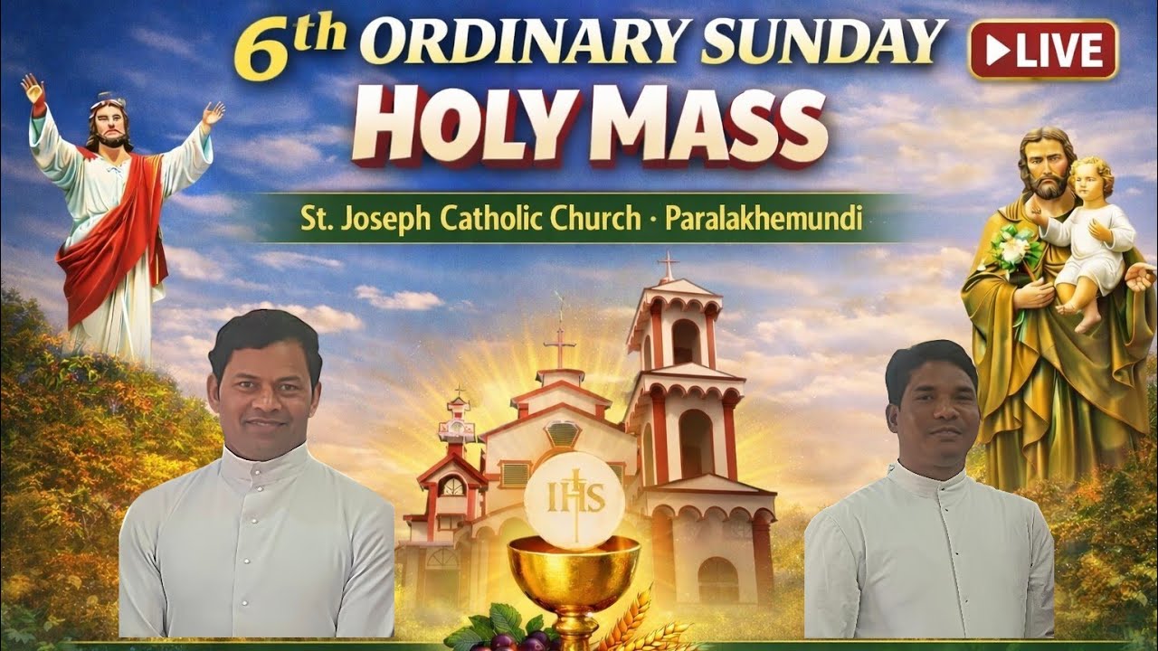 🔴Live Holy Mass in Odia | 6th Ordinary Sunday l 8:30 AM | St.Joseph’s Catholic Church,Paralakhemundi