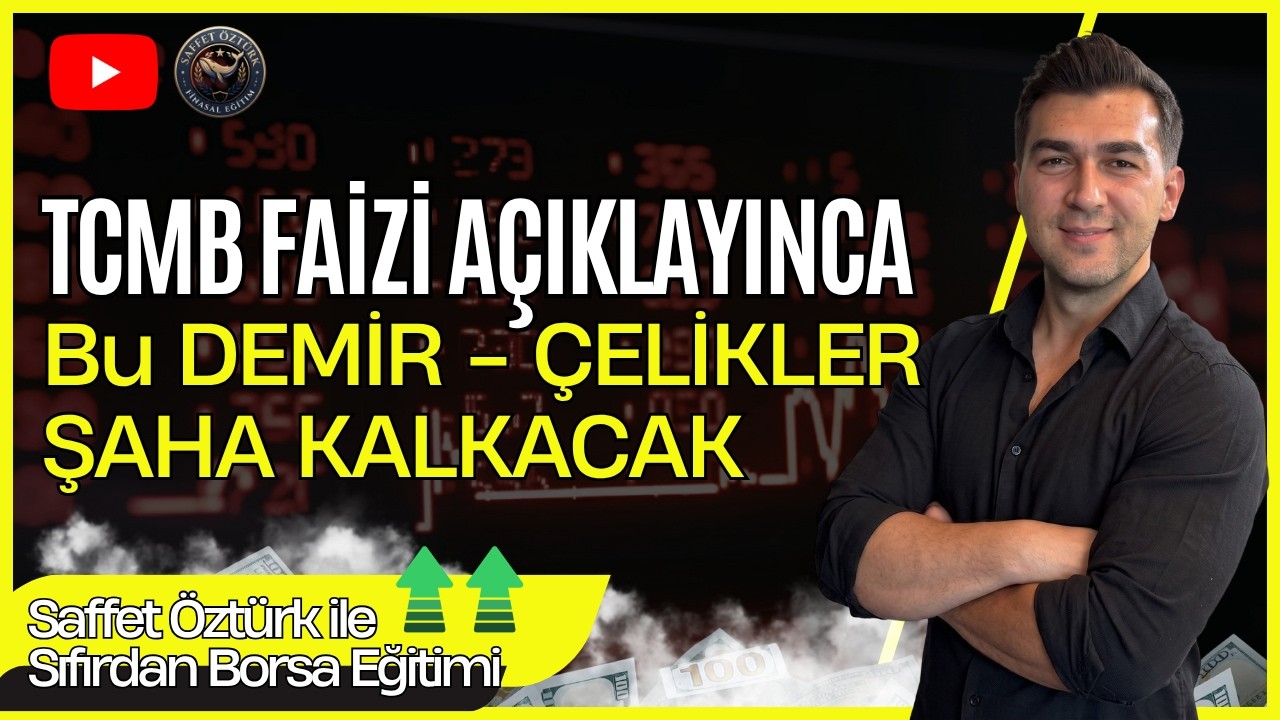 FAİZ KARARIYLA BU DEMİR - &Ccedil;ELİKLER ŞAHA KALKACAK