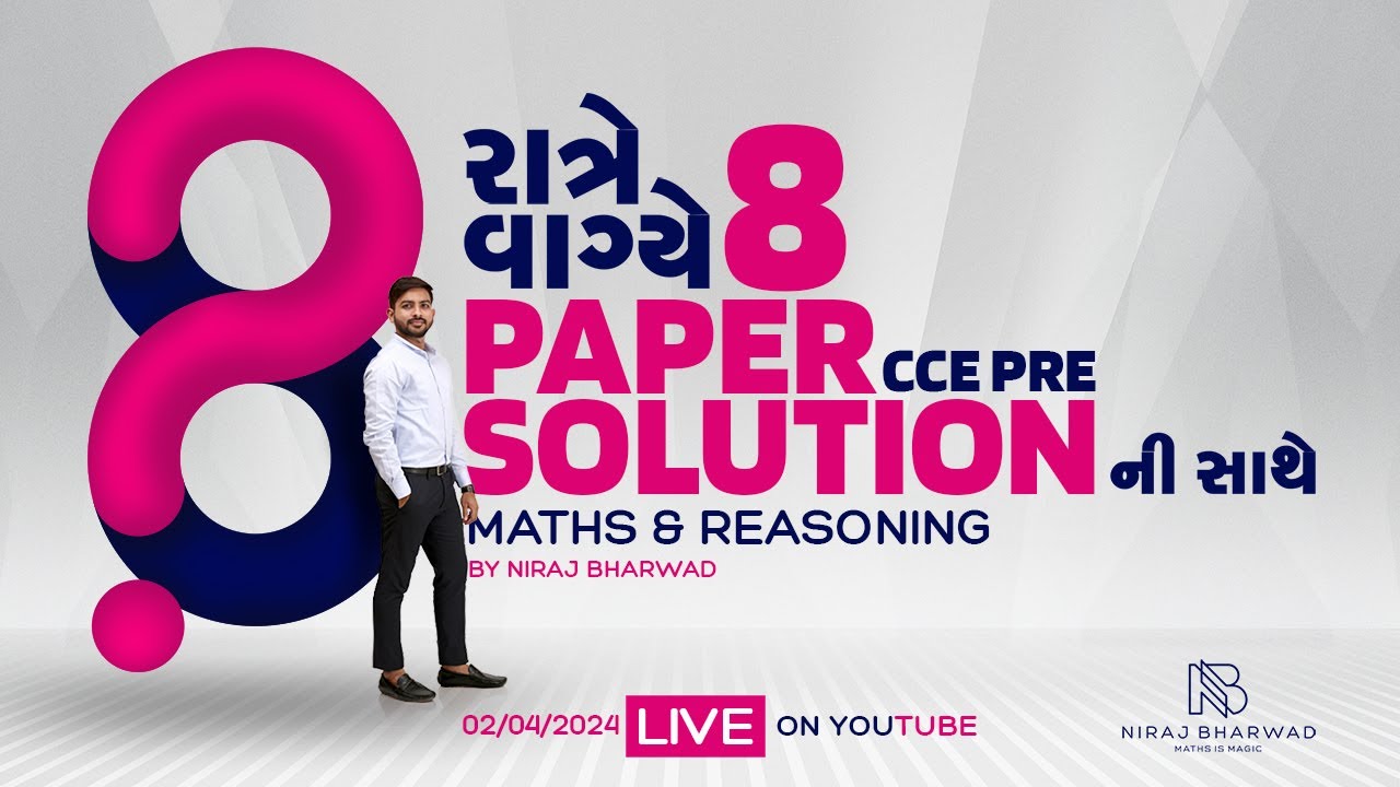 CCE | PAPER SOLUTION BY NIRAJ BHARWAD | DAY - 2 | MATHS | REASONING |