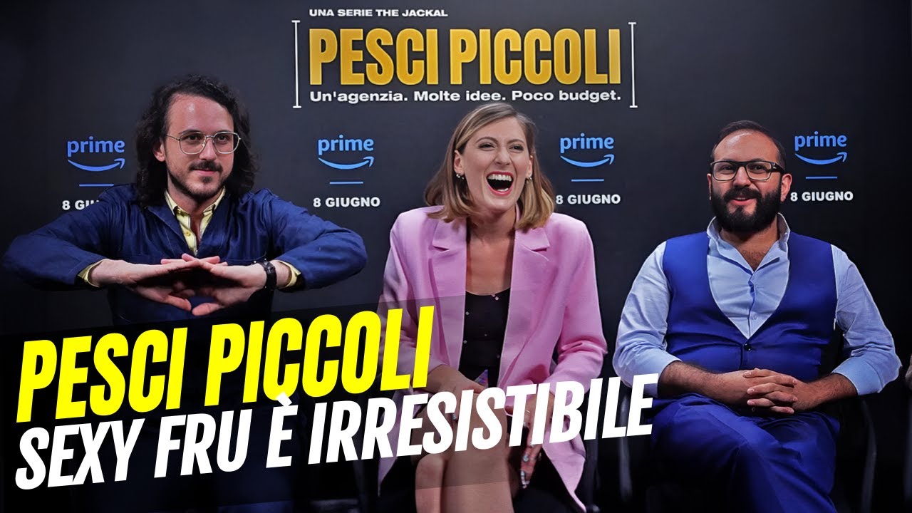 Pesci piccoli, intervista a Fru e Fabio Balsamo: "Sexy Fru è irresistibile"