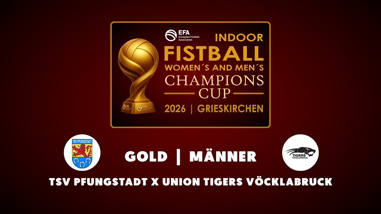 TSV Pfungstadt - Union Tigers Vöcklabruck | Faustball Champions Cup Halle 2026 | Männer Finale