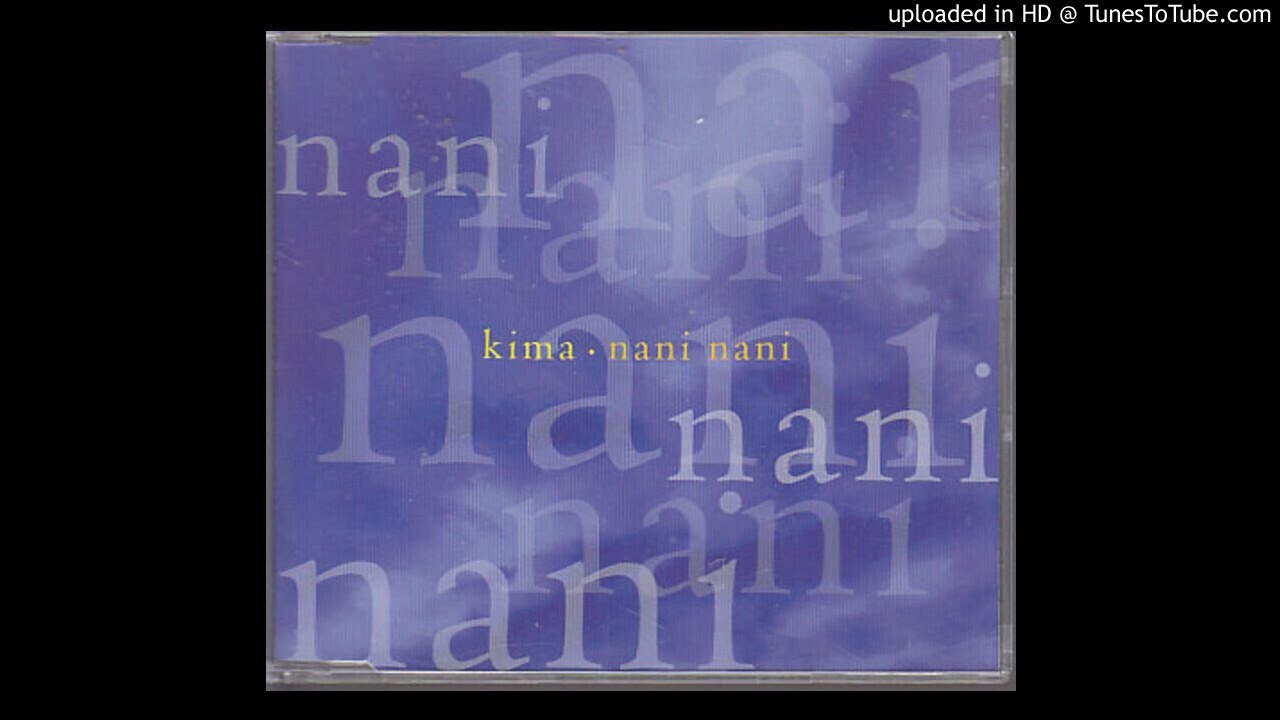 Kima - Nani Nani