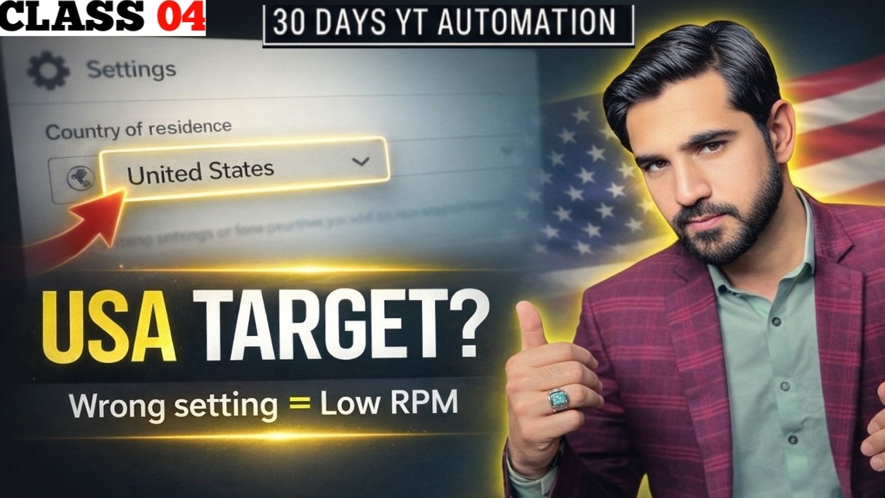 How to Target USA Audience on YouTube (Increase Your RPM) | Class 04