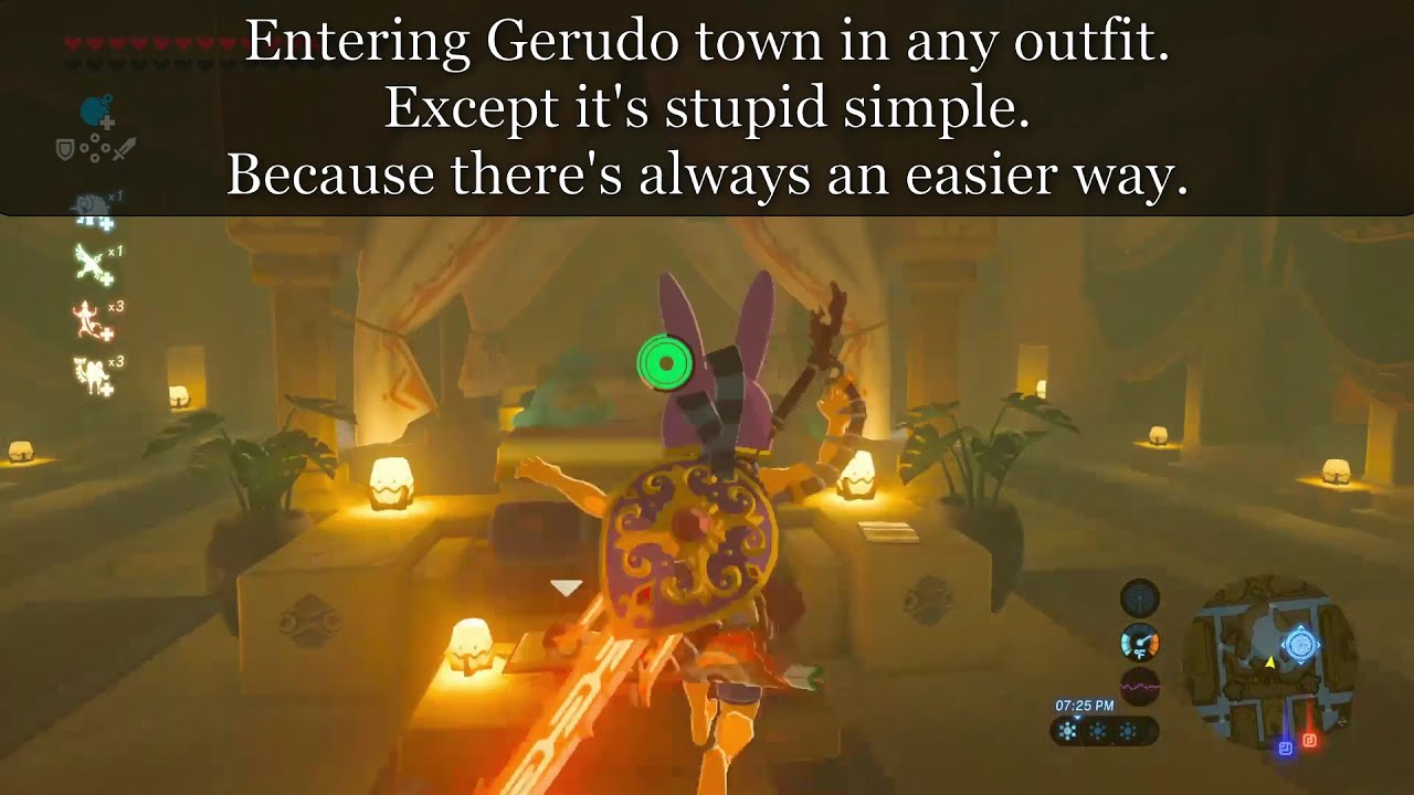 Entering Gerudo Town wearing anything, but now stupid easy and a lot faster - Breath of the Wild
