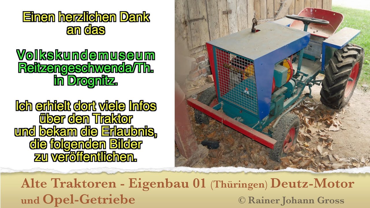 Alte Traktoren - Eigenbau 01 (Thüringen) Deutz-Motor und Opel-Getriebe