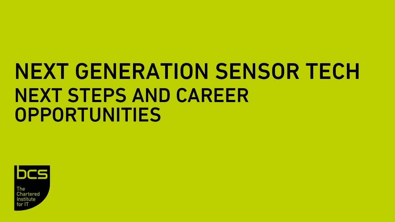Next generation sensor technology | BCS Webinar