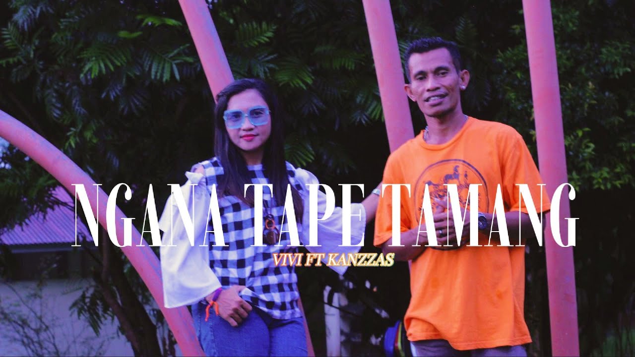 VIVI FT KANZZAS(NGANA TAPE TAMANG )-2024