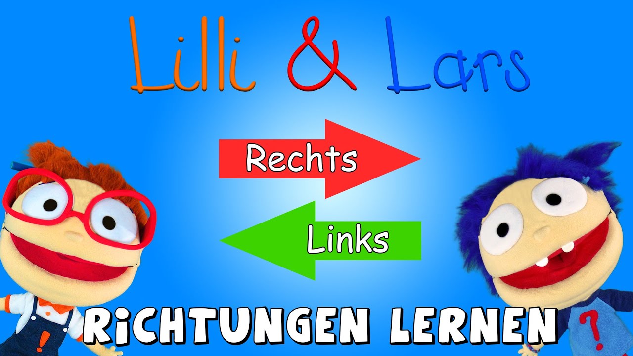 Richtungen lernen mit Lilli und Lars - Rechts und Links lernen für Kinder