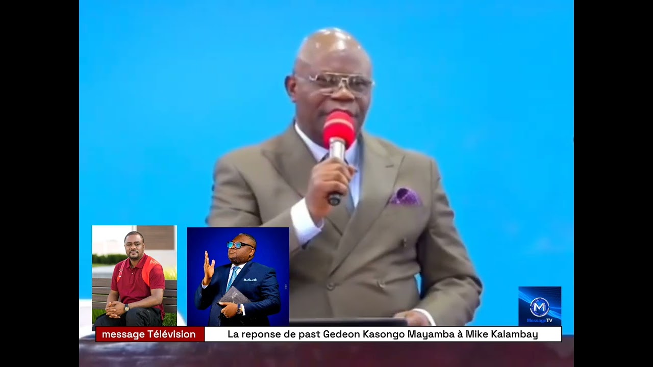 La reponse de past Gedeon Kasongo Mayamba à Mike Kalambay