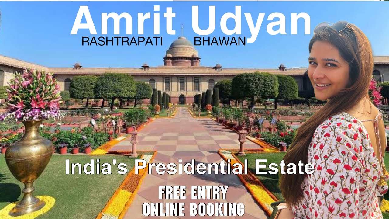 Must visit in Delhi- Amrit Udyan - India’s Presidential Estate Garden