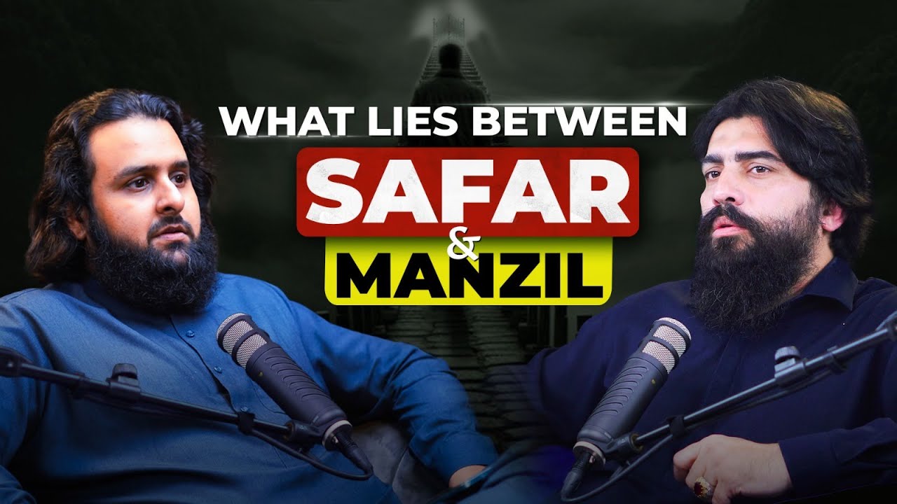What Lies Between Safar and Manzil | Podcast #38 | Shaykh Waqeeh Ali & Shaykh Atif Ahmed