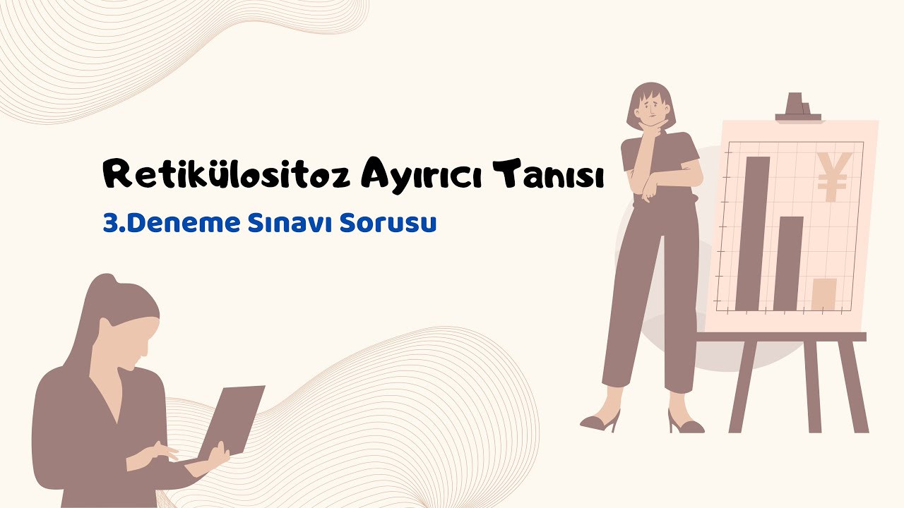 16- Retikülositoz / Retikülositopeni Ayırıcı Tanı Sorusu