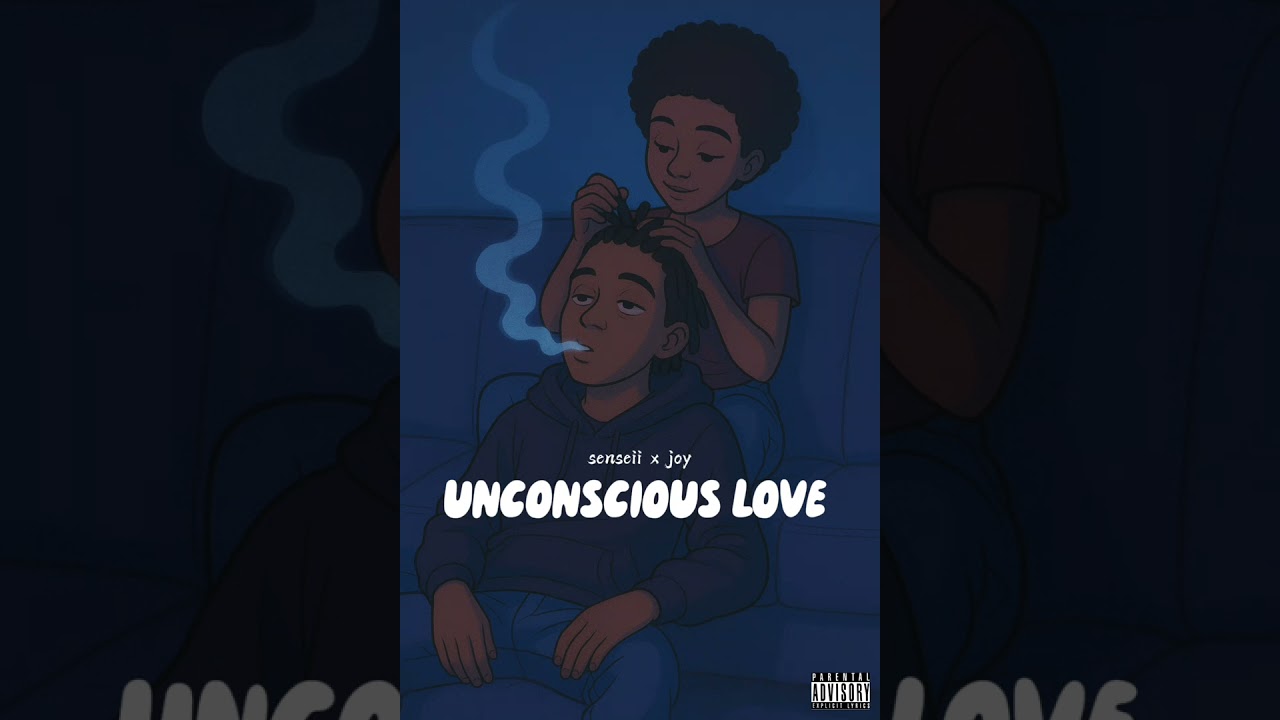 SENSEII- UNCONSCIOUS LOVE (OFFICIAL AUDIO) ft. Joy