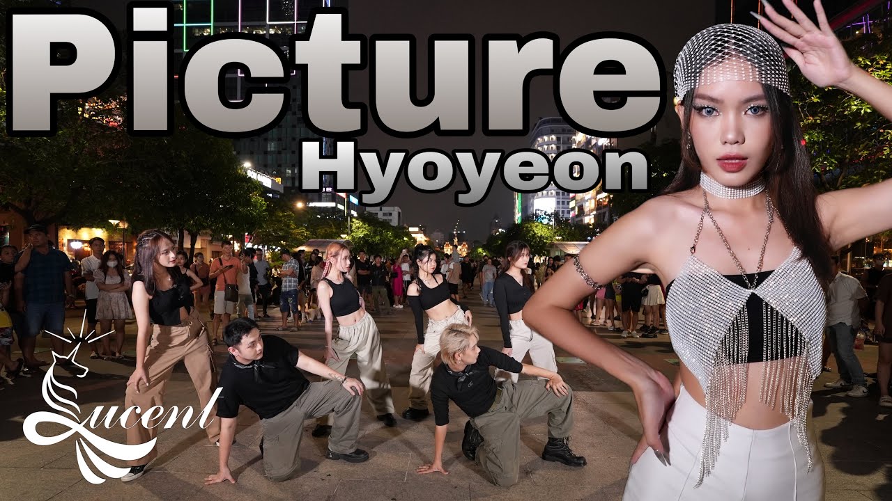 [KPOP IN PUBLIC] HYO 효연 'Picture' Dance cover 댄스커버 by LUCENT from VIETNAM