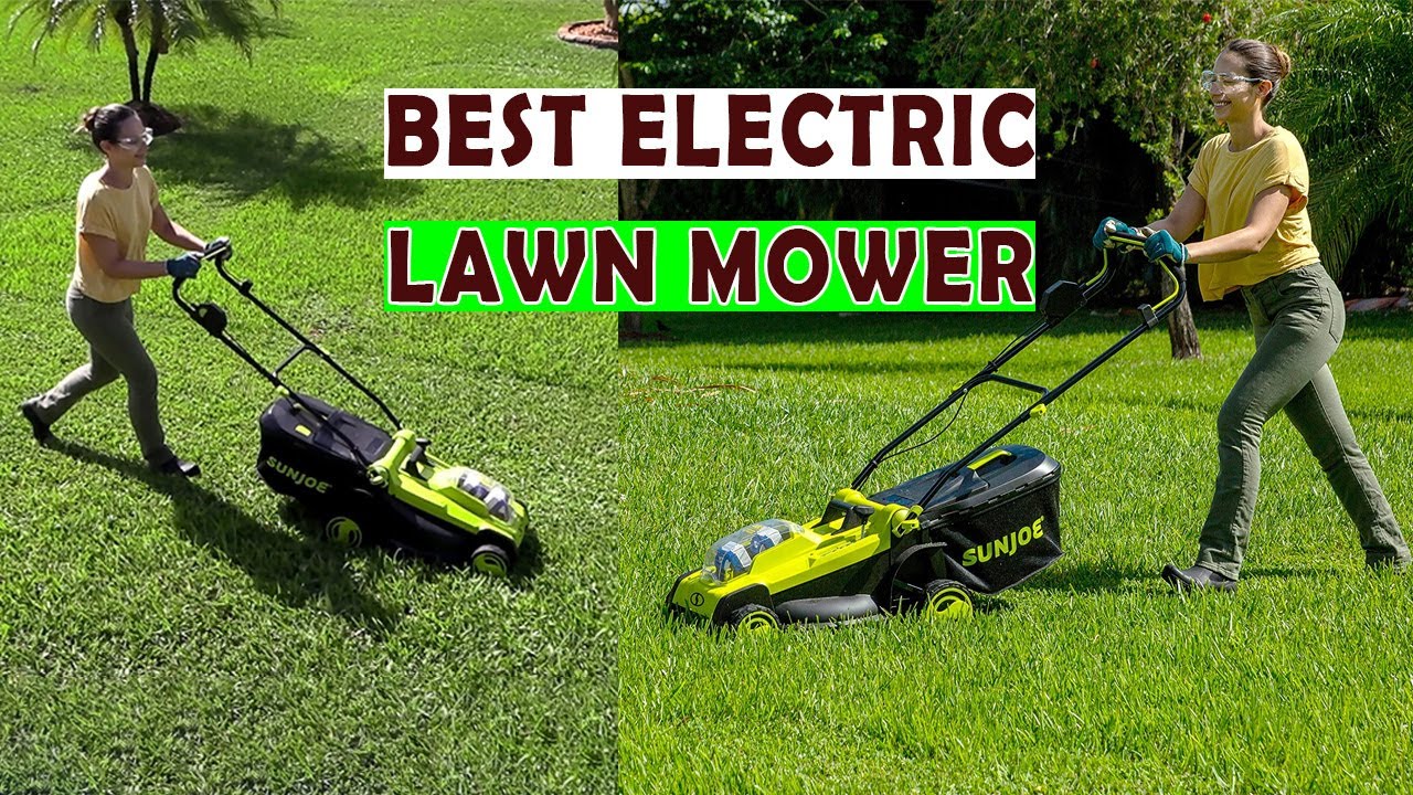 Electric Lawn Mower - Top 5 Best Electric Lawn Mowers